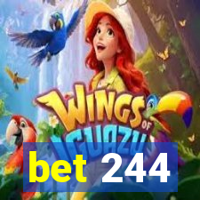 bet 244