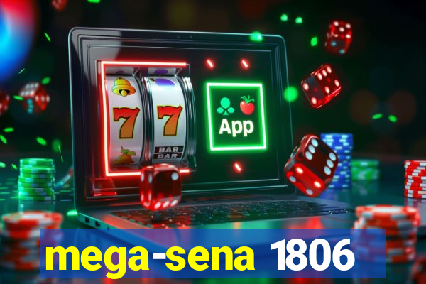 mega-sena 1806