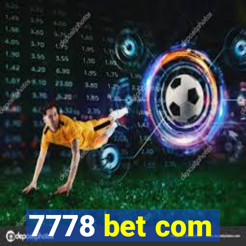 7778 bet com