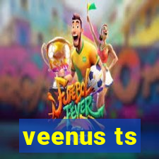 veenus ts