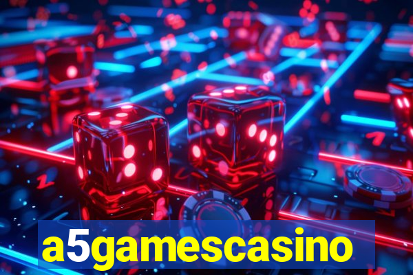 a5gamescasino