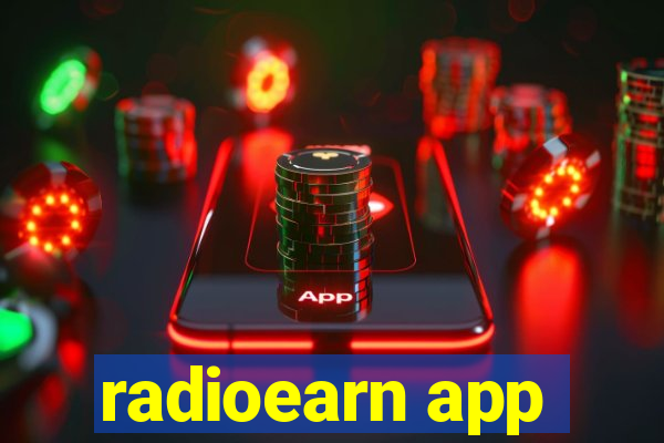 radioearn app