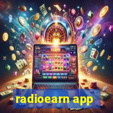 radioearn app