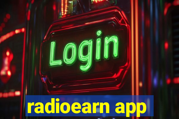 radioearn app