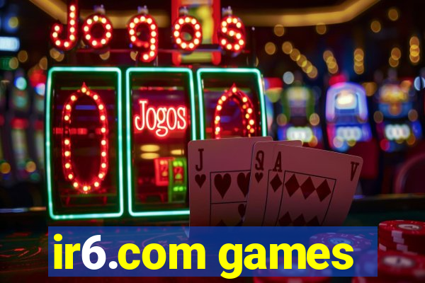 ir6.com games