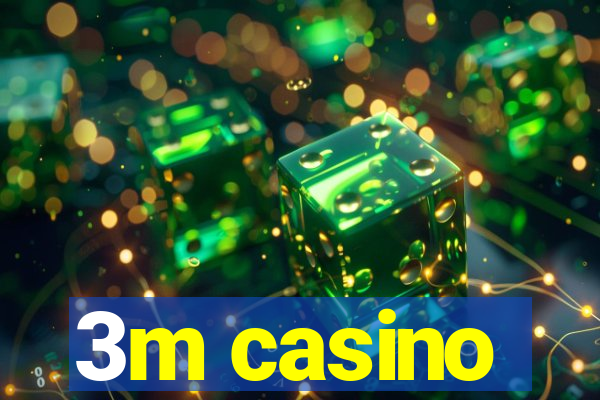 3m casino