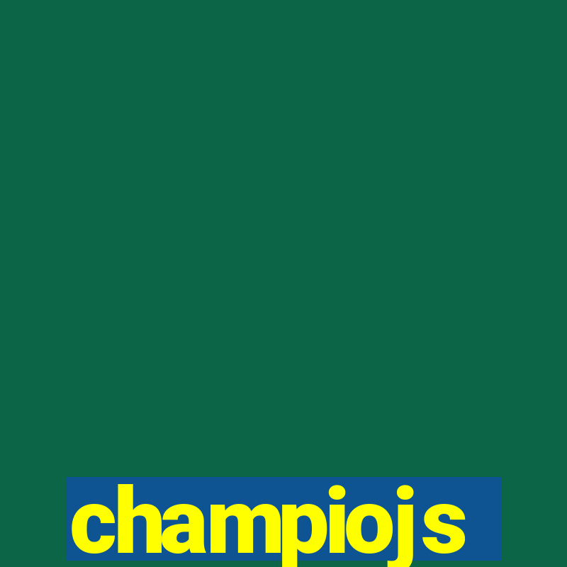 champiojs