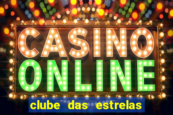 clube das estrelas bet login