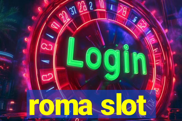 roma slot