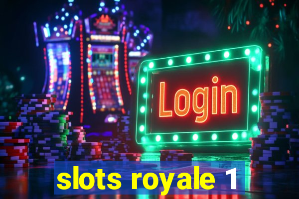 slots royale 1