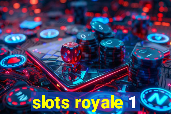 slots royale 1