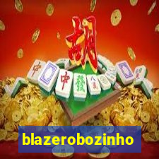 blazerobozinho