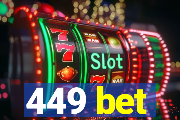 449 bet