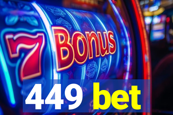 449 bet