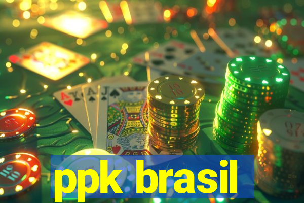 ppk brasil