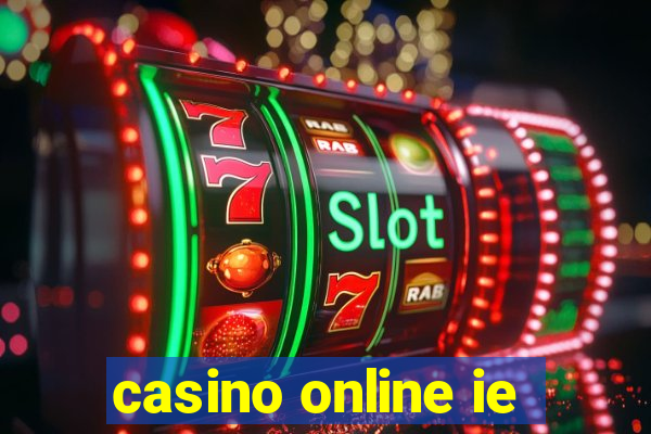 casino online ie