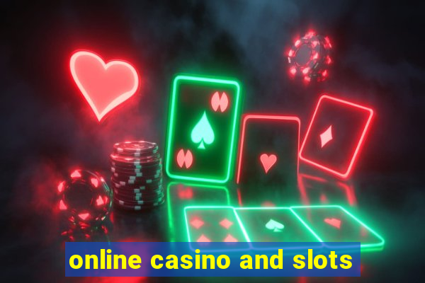 online casino and slots