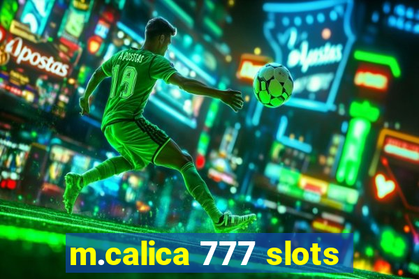 m.calica 777 slots