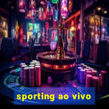 sporting ao vivo