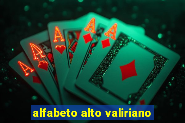 alfabeto alto valiriano