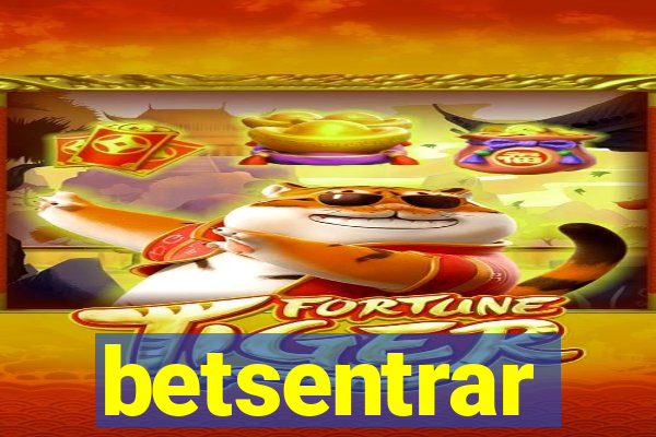 betsentrar