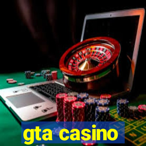 gta casino