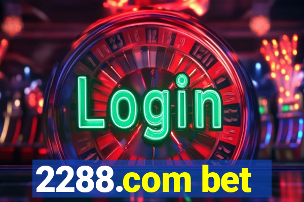 2288.com bet