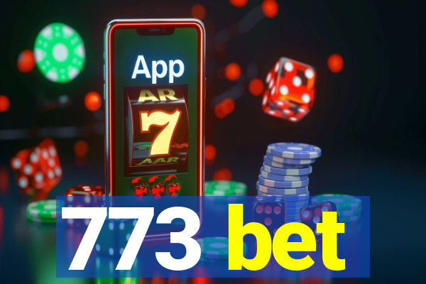 773 bet