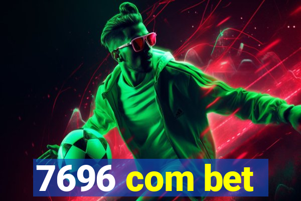 7696 com bet