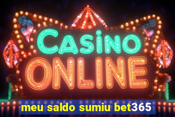 meu saldo sumiu bet365