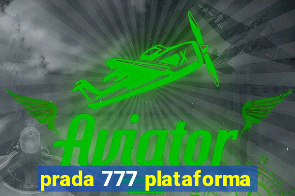 prada 777 plataforma