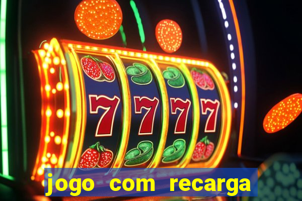 jogo com recarga de 5 reais