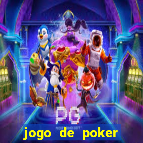 jogo de poker online gratis