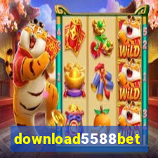 download5588bet