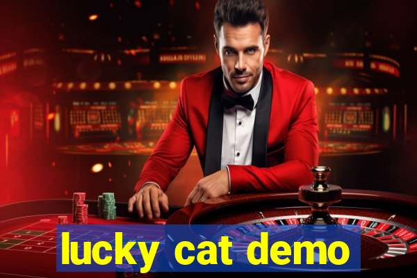 lucky cat demo