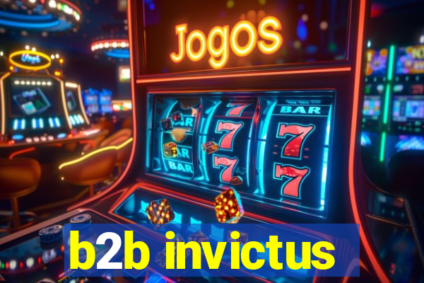 b2b invictus