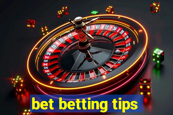 bet betting tips