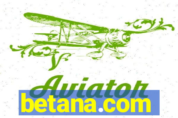 betana.com