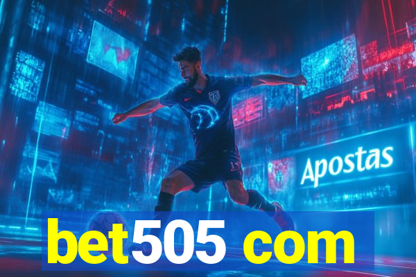 bet505 com