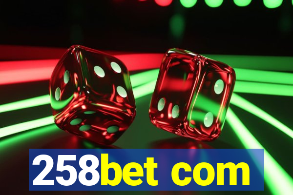 258bet com