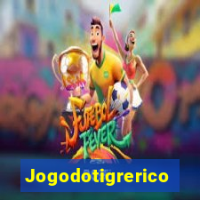 Jogodotigrerico