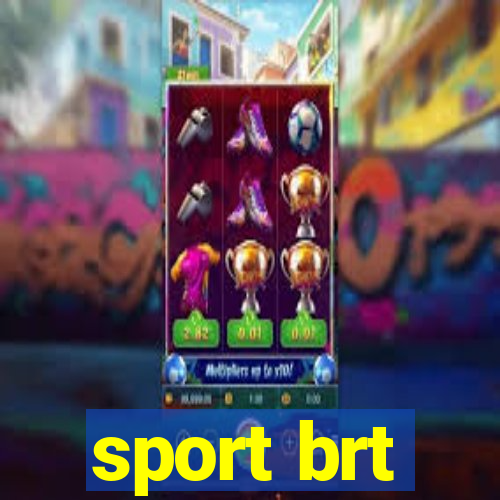 sport brt