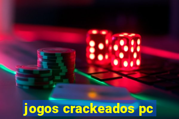 jogos crackeados pc