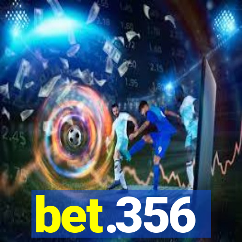 bet.356