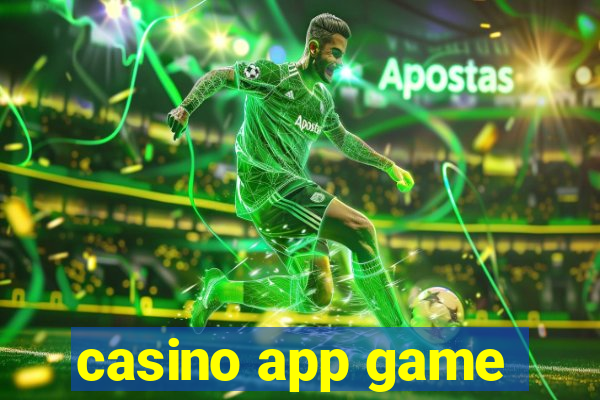 casino app game