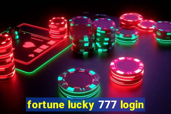 fortune lucky 777 login