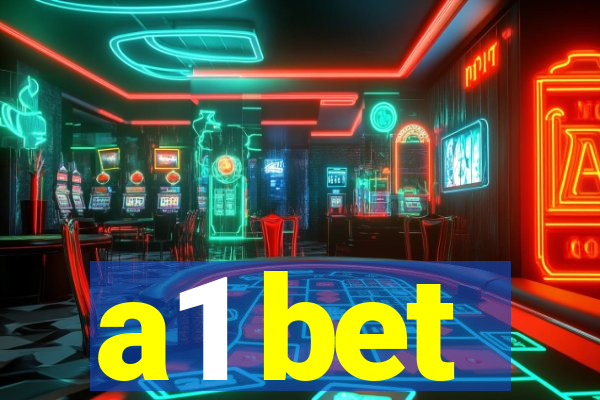 a1 bet