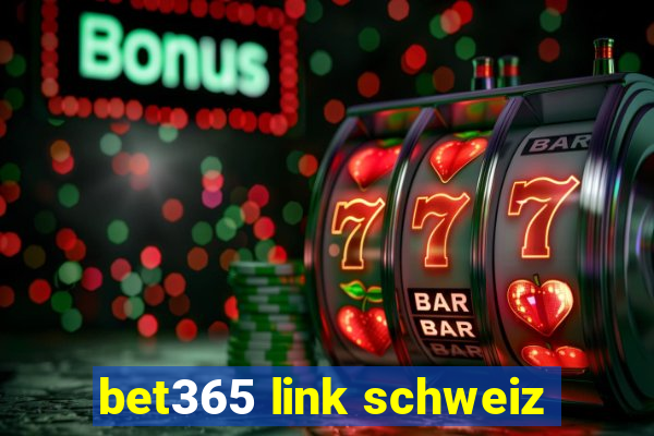 bet365 link schweiz