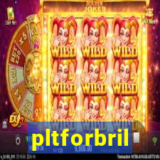 pltforbril