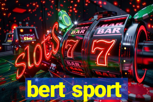 bert sport